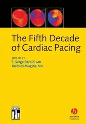 Barold / Mugica | The Fifth Decade of Cardiac Pacing | E-Book | sack.de