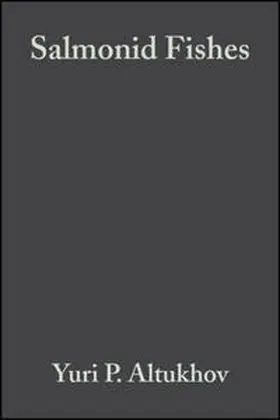Altukhov / Salmenkova / Omelchenko |  Salmonid Fishes | eBook | Sack Fachmedien