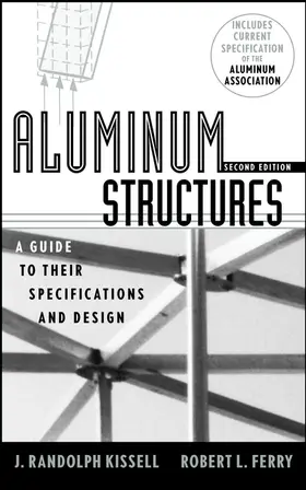 Kissell / Ferry |  Aluminum Structures | Buch |  Sack Fachmedien