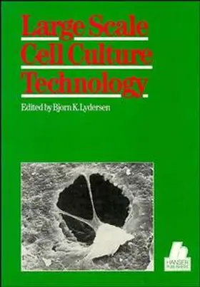 Lydersen |  Large Scale Cell Culture Technology | Buch |  Sack Fachmedien