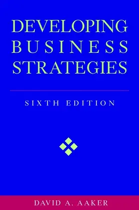 Aaker |  Developing Business Strategies | Buch |  Sack Fachmedien