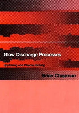 Chapman |  Glow Discharge Processes | Buch |  Sack Fachmedien
