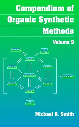Smith |  Compendium of Organic Synthetic Methods, Volume 9 | Buch |  Sack Fachmedien