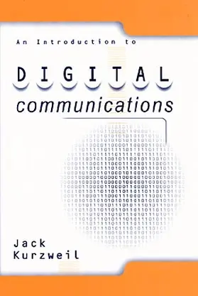 Kurzweil |  An Introduction to Digital Communications | Buch |  Sack Fachmedien