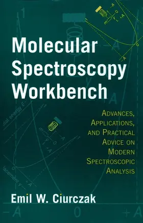 Ciurczak |  Molecular Spectroscopy Workbench | Buch |  Sack Fachmedien