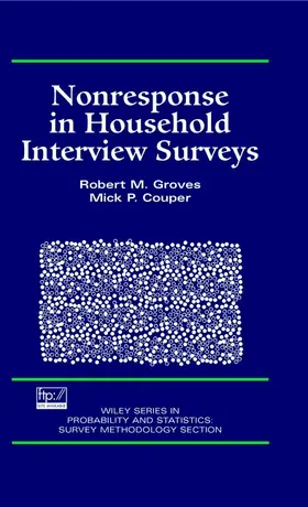 Groves / Couper | Nonresponse in Household Interview Surveys | Buch | 978-0-471-18245-0 | sack.de