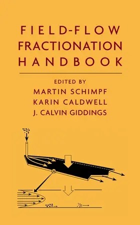 Schimpf / Caldwell / Giddings |  Field-Flow Fractionation Handbook | Buch |  Sack Fachmedien