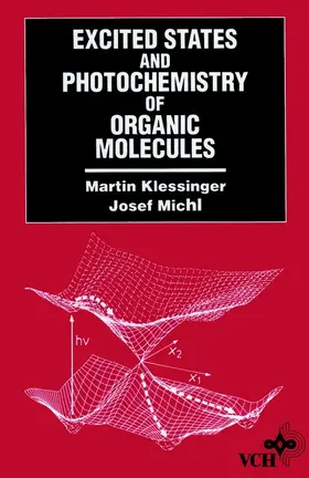 Klessinger / Michl |  Excited States and Photo-Chemistry of Organic Molecules | Buch |  Sack Fachmedien