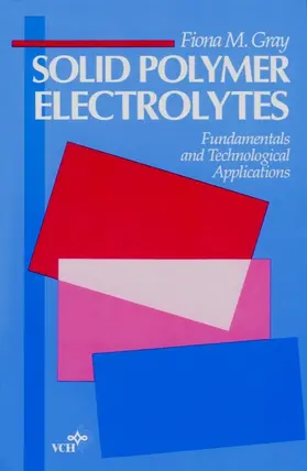 Gray |  Solid Polymer Electrolytes | Buch |  Sack Fachmedien