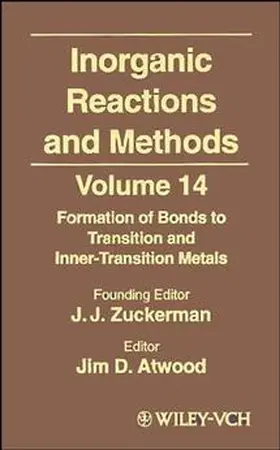 Hagen / Zuckerman | Inorganic Reactions and Methods, the Formation of Bonds to Transition and Inner-Transition Metals | Buch | 978-0-471-19201-5 | sack.de