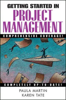 Martin / Tate |  Getting Started in Project Management | eBook | Sack Fachmedien