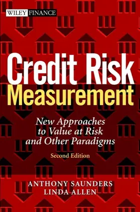 Saunders / Allen |  Credit Risk Measurement: New Approaches to Value at Risk and Other Paradigms | Buch |  Sack Fachmedien