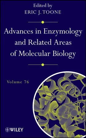 Toone / Purich |  Advances in Enzymology and Related Areas of Molecular Biology, Volume 76 | Buch |  Sack Fachmedien