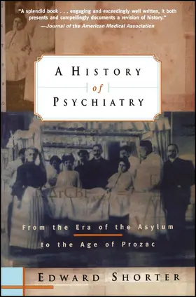 Shorter |  A History of Psychiatry | Buch |  Sack Fachmedien