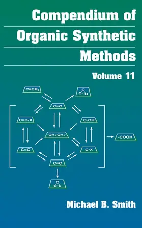 Smith |  Compendium of Organic Synthetic Methods, Volume 11 | Buch |  Sack Fachmedien