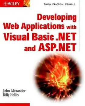 Alexander / Hollis |  Developing Web Applications with Visual Basic.NET and ASP.NET | eBook | Sack Fachmedien
