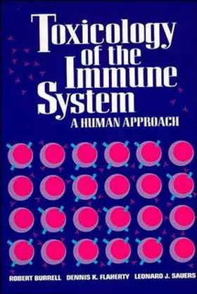 Burrell / Flaherty / Sauers |  Toxicology of the Immune System | Buch |  Sack Fachmedien