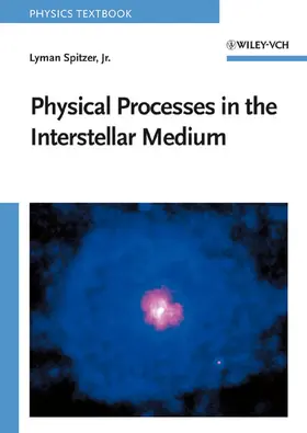 Spitzer |  Physical Processes in the Interstellar Medium | Buch |  Sack Fachmedien