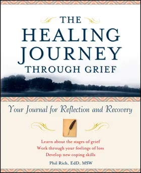 Rich |  The Healing Journey Through Grief | Buch |  Sack Fachmedien
