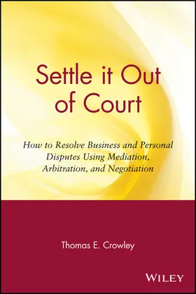 Crowley |  Settle It Out of Court | Buch |  Sack Fachmedien