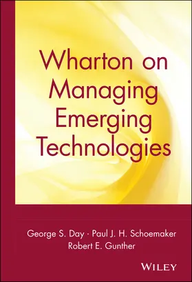 Day / Schoemaker |  Wharton on Managing Emerging Technologies | Buch |  Sack Fachmedien