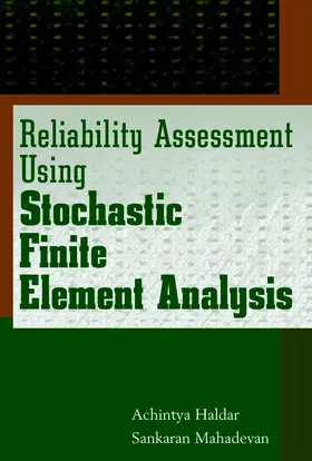 Haldar / Mahadevan |  Reliability Assessment Using Stochastic Finite Element Analysis | Buch |  Sack Fachmedien