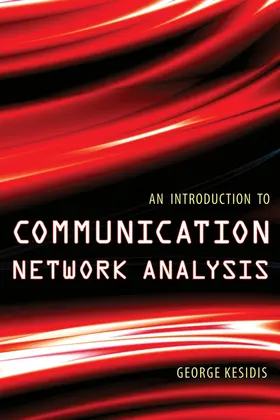 Kesidis | An Introduction to Communication Network Analysis | Buch | 978-0-471-37141-0 | sack.de