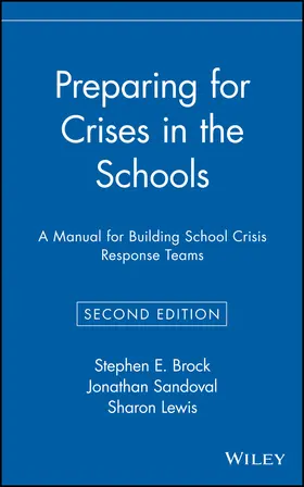Brock / Sandoval / Lewis |  Preparing for Crises in the Schools | Buch |  Sack Fachmedien