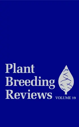 Janick | Plant Breeding Reviews, Volume 19 | Buch | 978-0-471-38787-9 | www2.sack.de