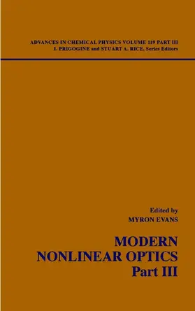 Evans / Prigogine / Rice | Modern Nonlinear Optics, Volume 119, Part 3 | Buch | 978-0-471-38932-3 | sack.de
