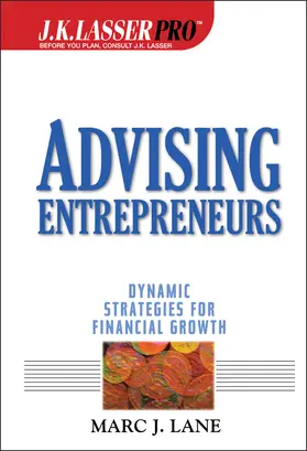 Lane |  J.K.Lasser Pro Advising Entrepreneurs | Buch |  Sack Fachmedien