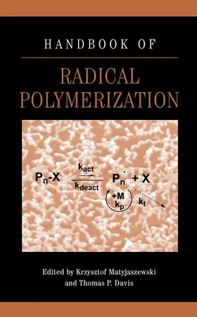 Matyjaszewski / Davis |  Handbook of Radical Polymerization | Buch |  Sack Fachmedien