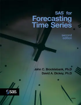 Brocklebank / Dickey |  SAS for Forecasting Time Series | Buch |  Sack Fachmedien