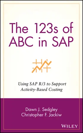 Sedgley / Jackiw |  The 123s of ABC in SAP | Buch |  Sack Fachmedien