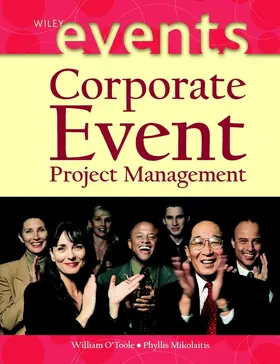 O'Toole / Mikolaitis |  Corporate Event Project Management | Buch |  Sack Fachmedien