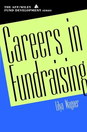 Wagner |  Careers in Fundraising | Buch |  Sack Fachmedien
