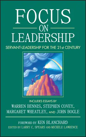 Spears / Lawrence |  Focus on Leadership | Buch |  Sack Fachmedien