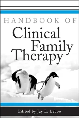 Lebow |  Handbook of Clinical Family Therapy | Buch |  Sack Fachmedien