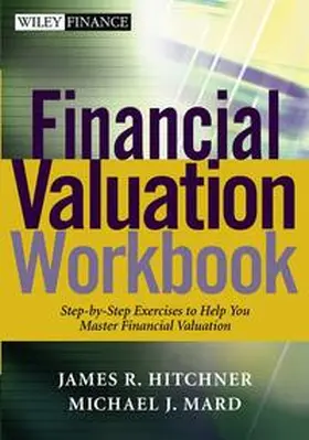 Hitchner / Mard |  Financial Valuation Workbook | eBook | Sack Fachmedien