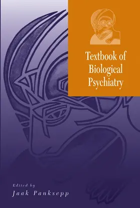 Panksepp |  Textbook of Biological Psychiatry | Buch |  Sack Fachmedien