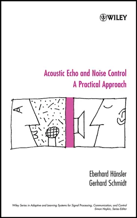 Hänsler / Schmidt |  Acoustic Echo and Noise Control | Buch |  Sack Fachmedien