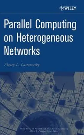 Lastovetsky |  Parallel Computing on Heterogeneous Networks | eBook | Sack Fachmedien
