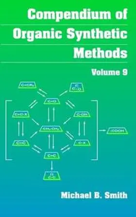 Smith |  Compendium of Organic Synthetic Methods, Volume 9 | eBook | Sack Fachmedien