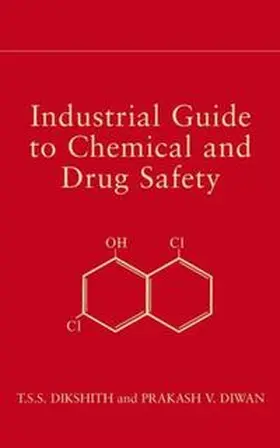 Dikshith / Diwan |  Industrial Guide to Chemical and Drug Safety | eBook | Sack Fachmedien