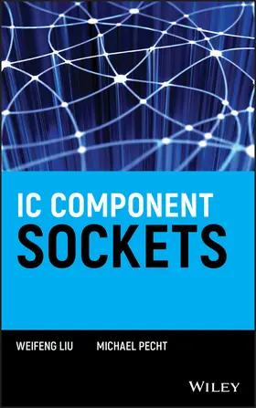 Liu / Pecht |  IC Component Sockets | Buch |  Sack Fachmedien