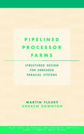 Fleury / Downton |  Pipelined Processor Farms | eBook | Sack Fachmedien