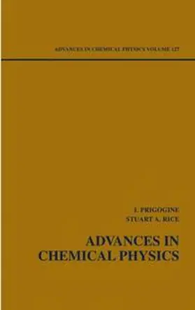 Prigogine / Rice |  Advances in Chemical Physics, Volume 127 | eBook | Sack Fachmedien