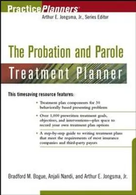 Bogue / Nandi / Jongsma |  The Probation and Parole Treatment Planner | eBook | Sack Fachmedien