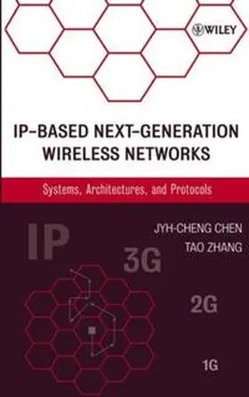 Chen / Zhang |  IP-Based Next-Generation Wireless Networks | eBook | Sack Fachmedien