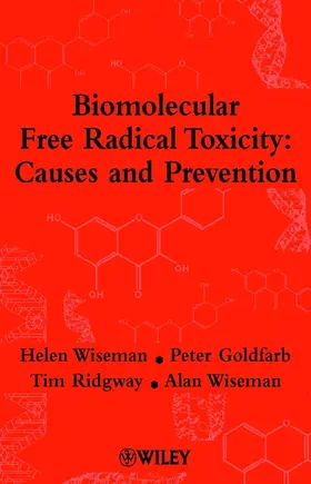 Wiseman / Goldfarb / Ridgway |  Biomolecular Free Radical Toxicity | Buch |  Sack Fachmedien